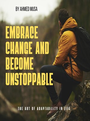 cover image of Embrace Change and Become Unstoppable